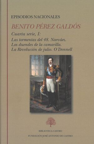 EPISODIOS NACIONALES. CUARTA SERIE I TORMENTAS DEL 48 NARVÁEZ. LOS DUENDES