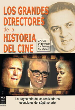 LOS GRANES DIRECTORES DE LA HISTORIA DEL CINE
