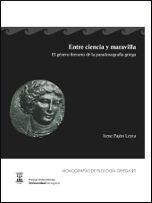 ENTRE CIENCIA Y MARAVILLA: EL GÉNERO LITERARIO DE LA PARADOXOGRAFÍA GRIEGA