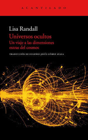UNIVERSOS OCULTOS UN VIAJE ALAS DIMENSIONES EXTRAS DEL COSMOS