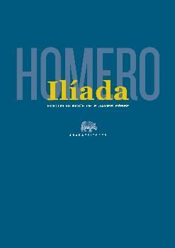 ILIADA (EDICION BILINGÜE)