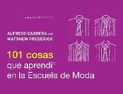 101 COSAS QUE APRENDÍ EN LA ESCUELA DE MODA