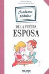 @ CUADERNO PRACTICO DE LA FUTURA ESPOSA