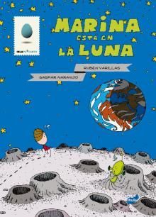 MARINA ESTÁ EN LA LUNA   (COMIC)