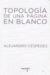 TOPOLOGÍA DE UNA PÁGINA EN BLANCO