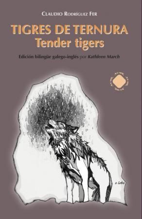 TIGRES DE TERNURA / TENDER TIGERS