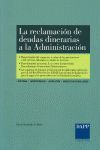 LA RECLAMACIÓN DE DEUDAS DINERARIAS A LA ADMINISTRACIÓN