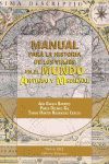 MANUAL PARA LA HISTORIA DE LOS VIAJES EN EL MUNDO ANTIGUO Y MEDIEVAL
