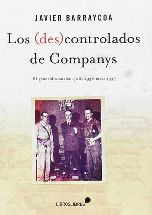 LOS (DES)CONTROLADOS DE COMPANYS