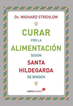 CURAR POR LA ALIMENTACIÓN