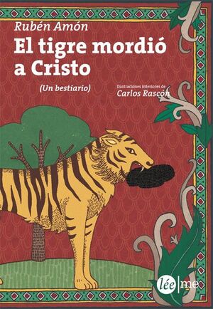 TIGRE QUE MORDIO A CRISTO, EL