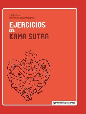 EJERCICIOS DEL KAMA SUTRA (TERAPIAS VERDES)