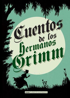 CUENTOS DE LOS HERMANOS GRIMM