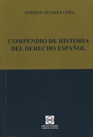 COMPENDIO DE HISTORIA DEL DERECHO ESPAÑOL