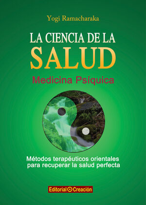 LA CIENCIA DE LA SALUD MEDICINA PSIQUICA