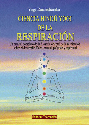 CIENCIA HINDU YOGUI DE LA RESPIRACION (2014) (CREA