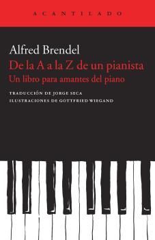 DE LA A A LA Z DE UN PIANISTA : UN LIBRO PARA AMANTES DEL PIANO