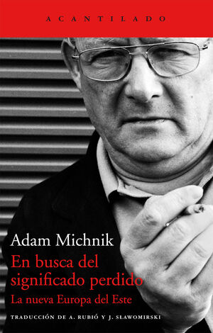 EN BUSCA DEL SIGNIFICADO PERDIDO LA NUEVA EUROPA DEL ESTE