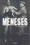 MENESES: VIDA DE UN REPORTERO