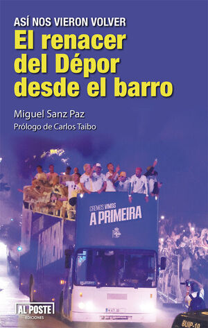 EL RENACER DEL DEPOR DESDE EL BARRO