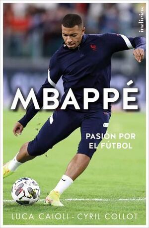 MBAPPE PASION POR EL FUTBOL