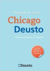 MANUAL DE ESTILO CHICAGO DEUSTO-EDICION ADAPTADA A