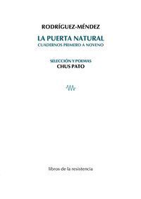 LA PUERTA NATURAL. CUADERNOS PRIMERO A NOVENO