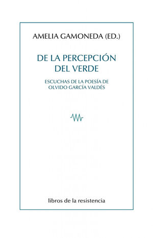 DE LA PERCEPCIÓN DEL VERDE