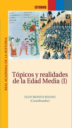 TÓPICOS Y REALIDADES DE LA EDAD MEDIA I.