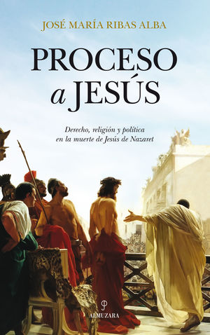 PROCESO A JESÚS