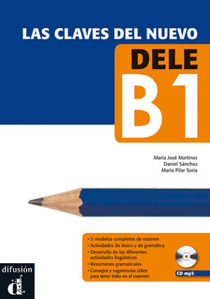 LAS CLAVES DEL NUEVO DELE B1 + CD DESCARGABLE