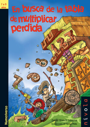 EN BUSCA DE LA TABLA DE MULTIPLICAR PERDIDA 7 A 9 AÑOS