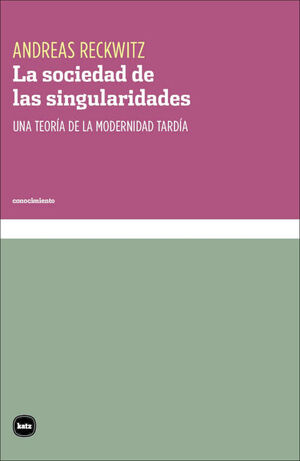 SOCIEDAD DE LAS SINGULARIDADES, LA