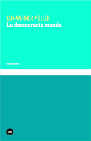 LA DEMOCRACIA MANDA