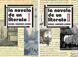 LA NOVELA DE UN LITERATO, VOLS. I Y II