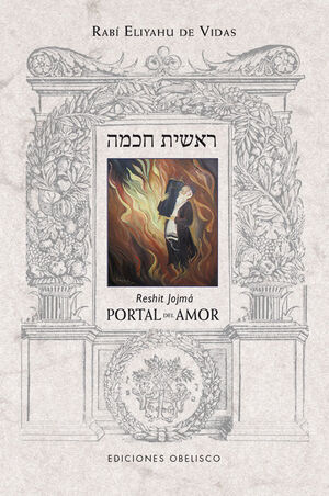 PORTAL DEL AMOR (RESHIT JOJMÁ)