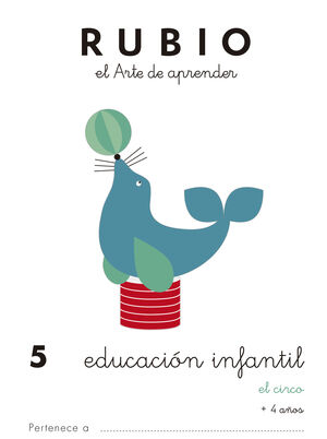 RUBIO EDUCACION INFANTIL 5 EL CIRCO