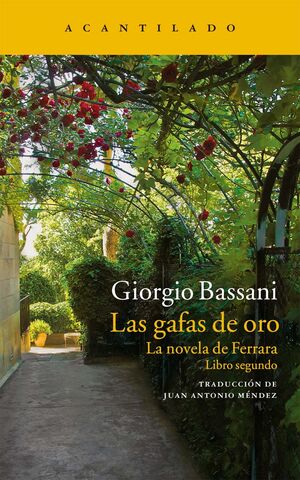 LAS GAFAS DE ORO. LA NOVELA DE FERRARA LIBRO SEGUNDO