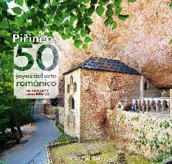 PIRINEOS 50 JOYAS DEL ARTE ROMANICO