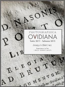 PHOTOGRAPHICA OVIDIANA TOMIS 2011-SULMONA 2015