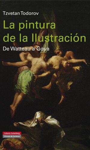 PINTURA DE LA ILUSTRACIÓN. DE WATTEAU A GOYA