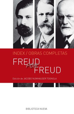 FREUD POR FREUD. INDEX / OBRAS COMPLETAS