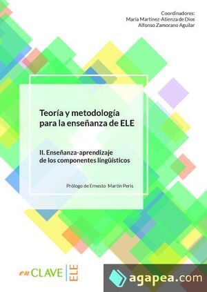 TEORÍA Y METODOLOGÍA PARA LA ENSEÑANZA DE ELE. VOL. II