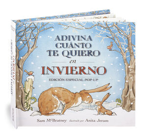 ADIVINA CUÁNTO TE QUIERO EN INVIERNO (ED. ESPECIAL POP UP)