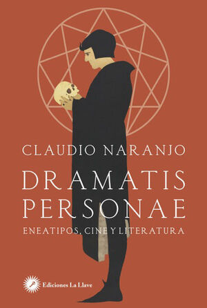 DRAMATIS PERSONAE ENEATIPOS CINE Y LITERATURA (ENEAGRAMA)