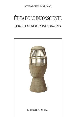 ÉTICA DE LO INCONSCIENTE
