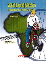 CICLOCIRCO. BICICLETAS POR ÁFRICA (INTEGRAL 1)