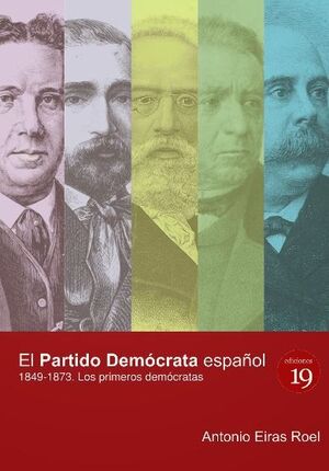 EL PARTIDO DEMÓCRATA ESPAÑOL, 1849-1873