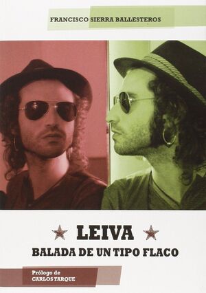 LEIVA. BALADA DE UN TIPO FLACO (QUARENTENA)