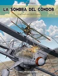 PACK .LA SOMBRA DEL CONDOR 1 AL 3  (3 VOLS)
